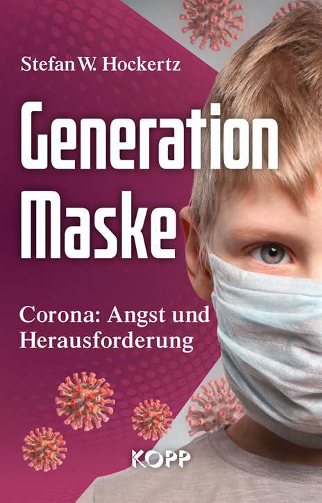 Hockertz, Stefan W.: Generation Maske