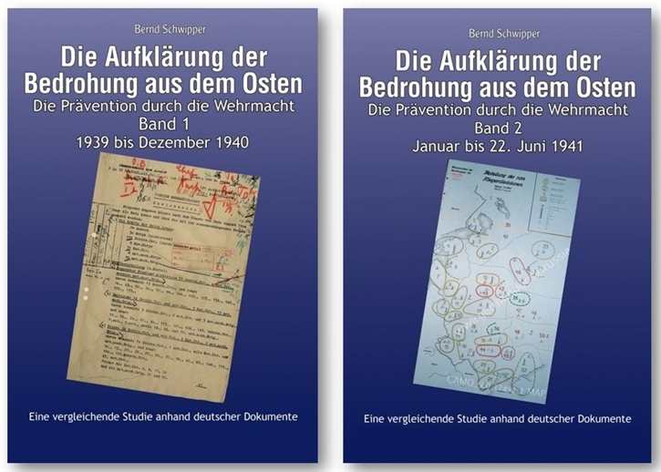 Schwipper, Bernd: Die Aufklärung der Bedrohung aus dem Osten Teil 1 + Teil 2 im Paket