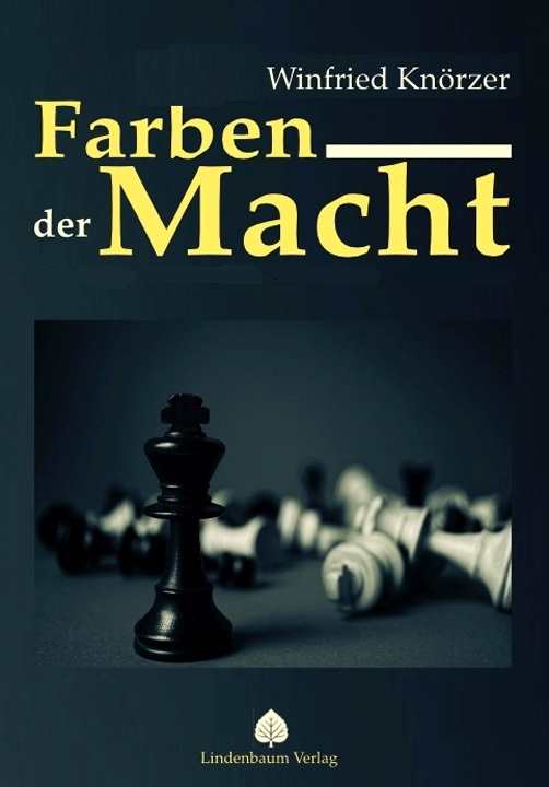 Knörzer, Winfried: Farben der Macht