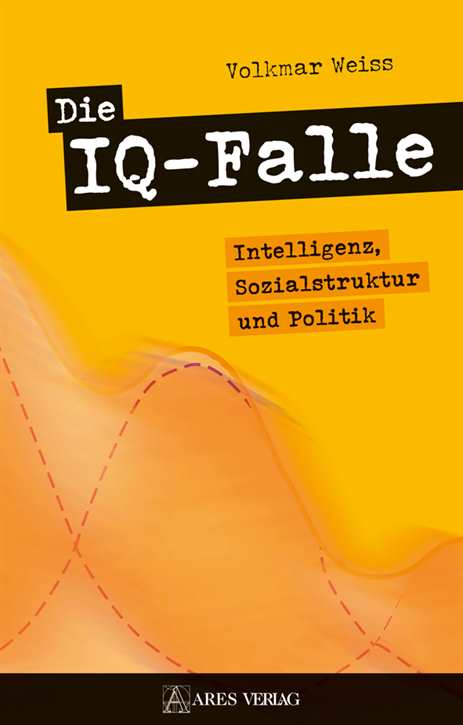 Weiss, Volkmar: Die IQ-Falle
