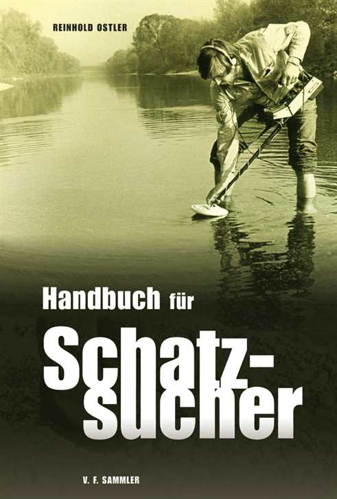 Ostler, Reinhold: Handbuch für Schatzsucher