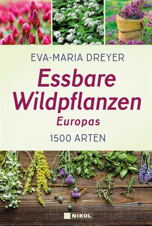 Dreyer, Eva-Maria: Essbare Wildpflanzen Europas