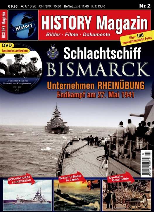 History Magazin Nr. 2 - Schlachtschiff Bismarck