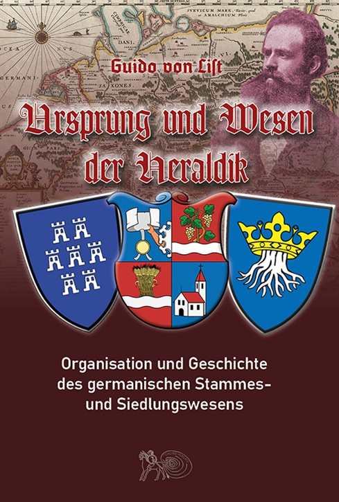 List, Guido von: Ursprung und Wesen der Heraldik