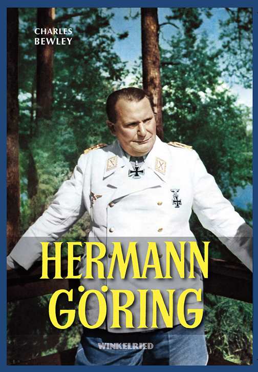 Bewley, Charles: Hermann Göring