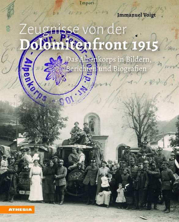 Voigt, Immanuel: Zeugnisse von der Dolomitenfront 1915