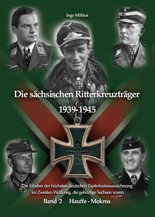 Möbius, Ingo: Die sächsischen Ritterkreuzträger 1939-1945 Band 2