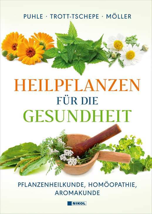 Puhle / Trott-Tschepe / Möller: Heilpflanzen für die Gesundheit