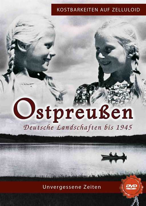 Ostpreußen - Deutsche Landschaften bis 1945, DVD