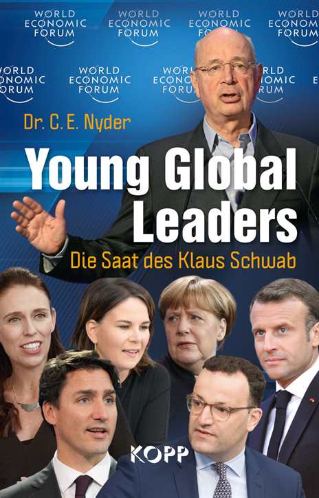 Nyder, Dr. C. E.: Young Global Leaders - Die Saat des Klaus Schwab