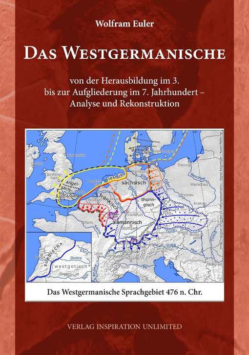 Euler, Wolfram: Das Westgermanische – von der Herausbildung im 3. bis zur Aufgliederung im 7. Jahrhundert