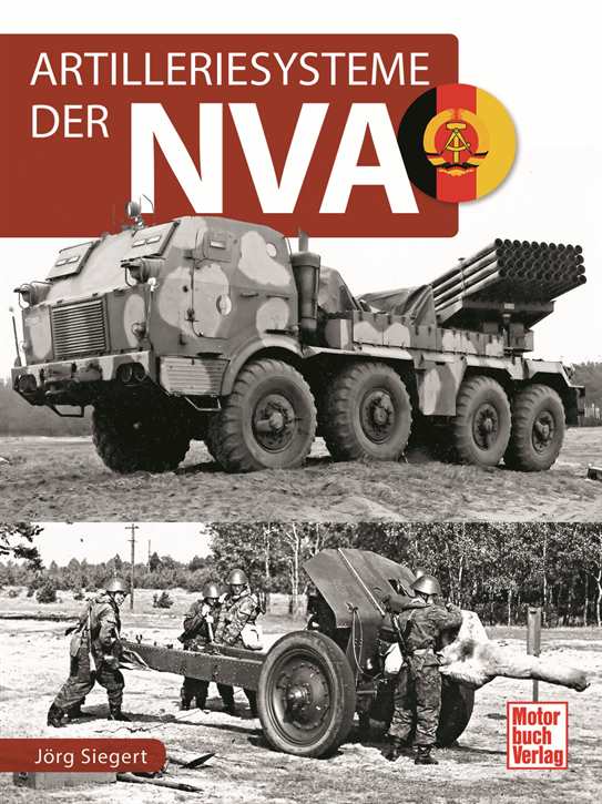 Siegert, Jörg: Artilleriesysteme der NVA