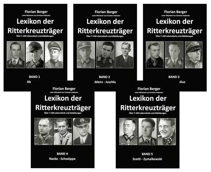 Berger, Florian: Lexikon der Ritterkreuzträger - 5 Bände!