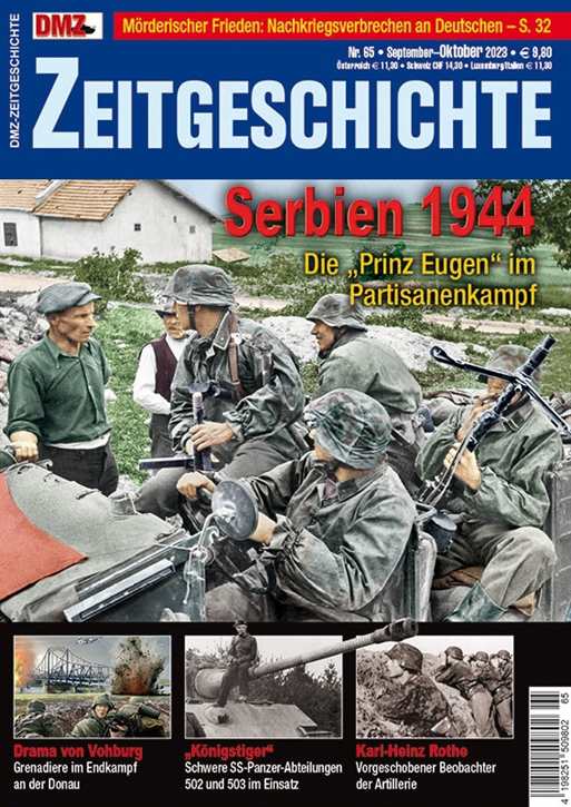 DMZ Zeitgeschichte Nr. 65 - Serbien 1944 - Die "Prinz Eugen" im Partisanenkampf