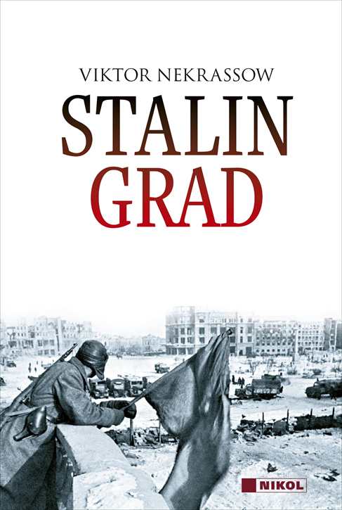 Nekrassow, Viktor: Stalingrad