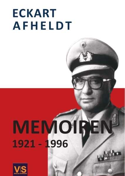 Afheldt, Eckart: Memoiren 1921-1996 - Ritterkreuzträger / Division Brandenburg