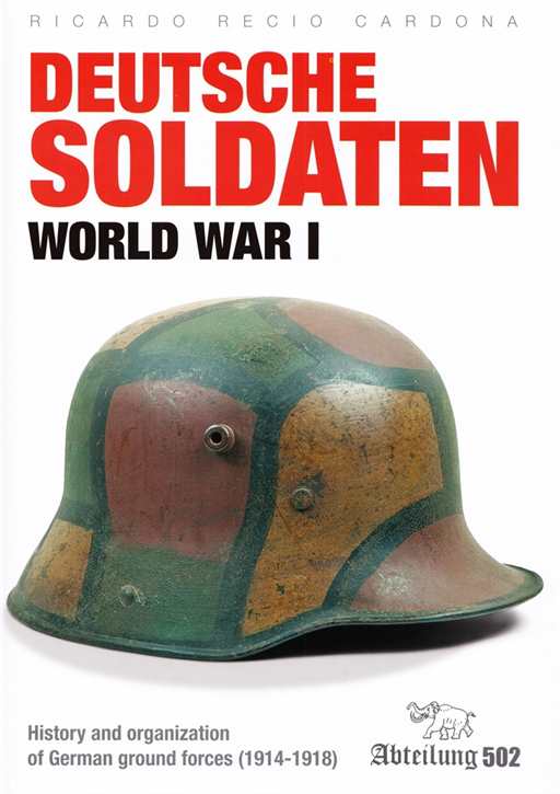 Cardona, Ricardo Recio: Deutsche Soldaten - World War I - Prachtband