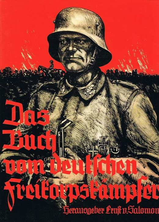 Salomon, Ernst von (Hrsg.): Das Buch vom deutschen Freikorpskämpfer - Herausgegeben im Auftrage der Freikorpszeitschrift "Der Reiter gen Osten"