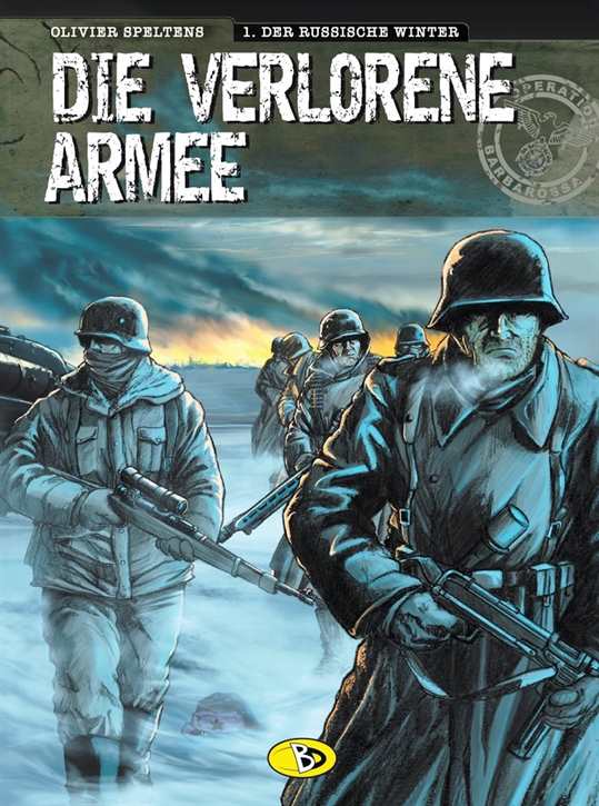 Speltens, Oliver: Die verlorene Armee 1 - Der russische Winter - Comic-Buch - VORBESTELLUNG!