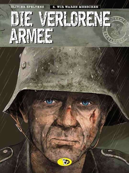 Speltens, Oliver: Die verlorene Armee 4 - Wir waren Menschen - Comic-Buch