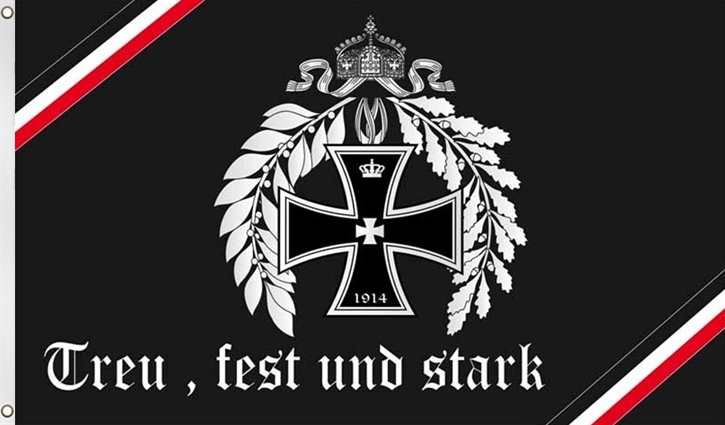 Fahne - Treu, fest und stark - Kaiserreich, Eisernes Kreuz, s/w/r