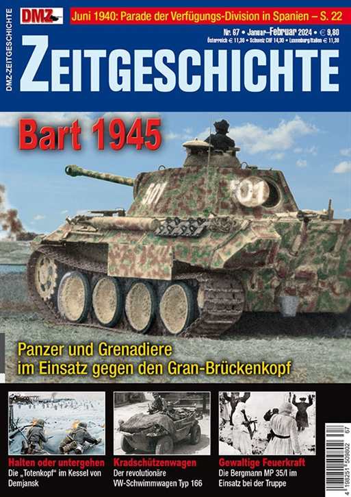 DMZ Zeitgeschichte Nr. 67 - Bart 1945 - Panzer und Grenadiere im Einsatz gegen den Gran-Brückenkopf