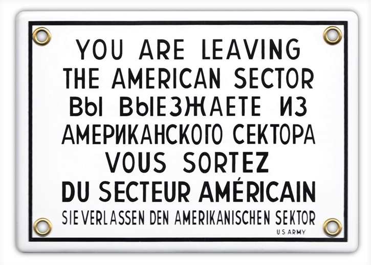 Emailleschild / Warnschild - Sie verlassen den amerikanischen Sektor...