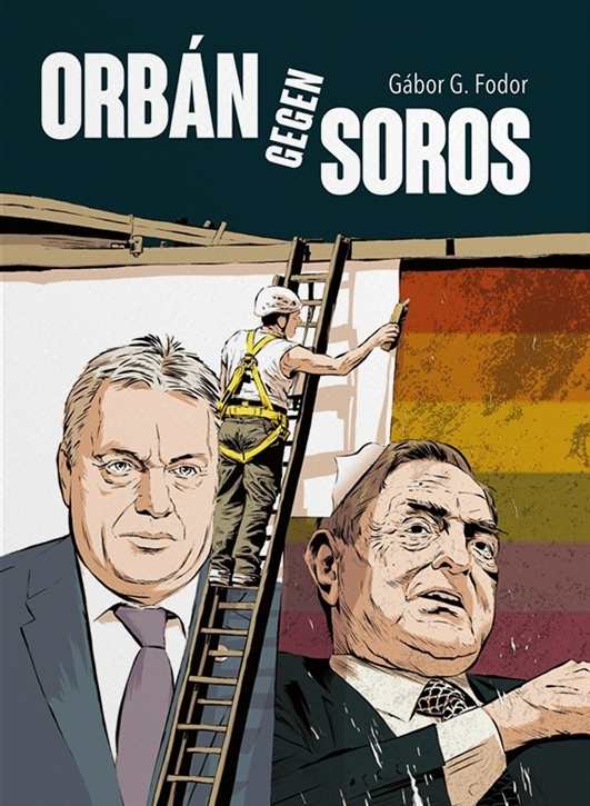 Fodor, Gábor G.: Orbán gegen Soros