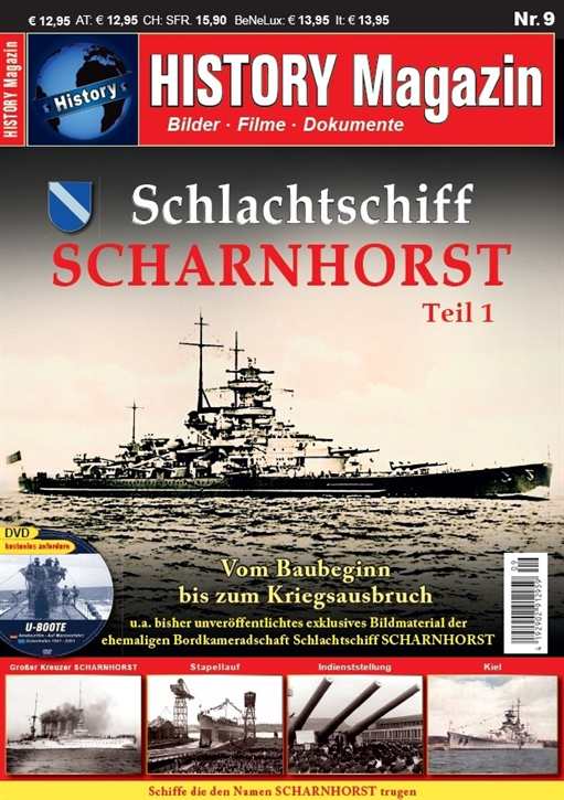 History Magazin Nr. 9 - Schlachtschiff Scharnhorst Teil 1 - Vom Baubeginn bis zum Kriegsausbruch, inkl. DVD