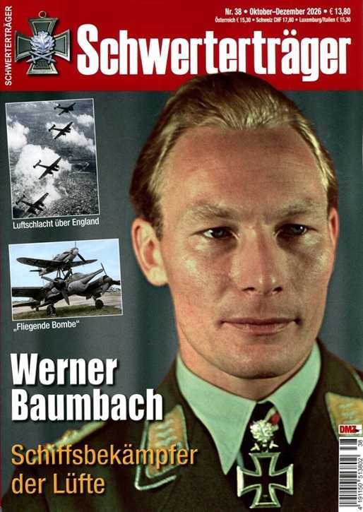 Schwerterträger Nr. 38/2026 - Werner Baumbach - Schiffsbekämpfer der Lüfte