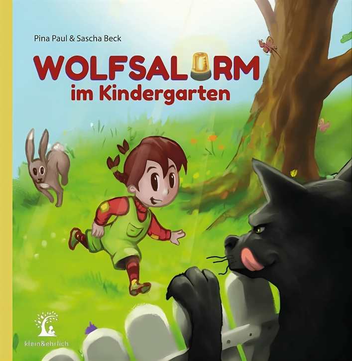 Paul, Pina & Beck, Sascha: Wolfsalarm im Kindergarten