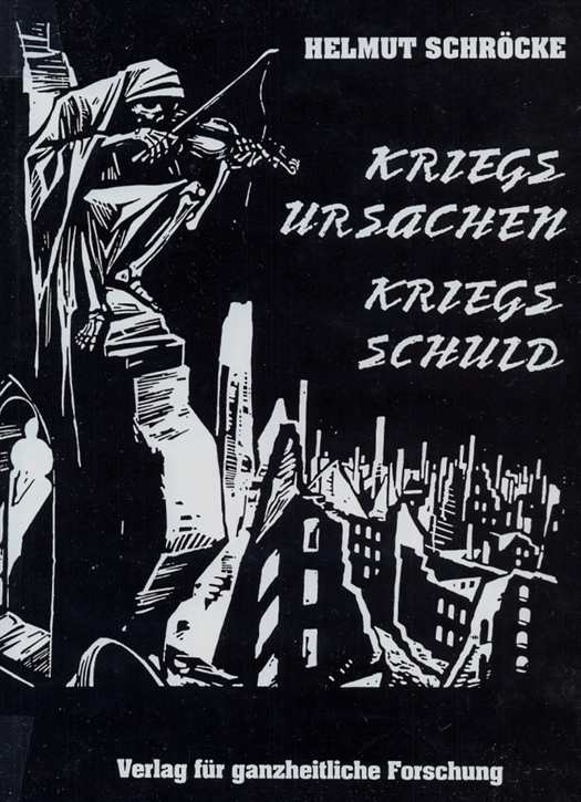 Schröcke, Helmut: Kriegsursachen, Kriegsschuld