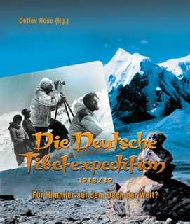 Rose, Detlev (Hg.): Die Deutsche Tibetexpedition