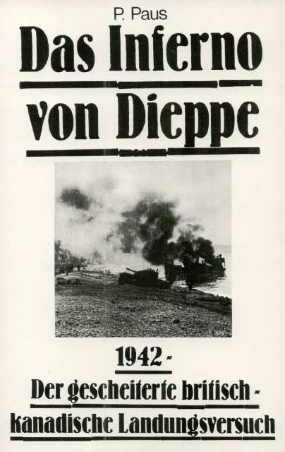 Paus, P.: Das Inferno von Dieppe
