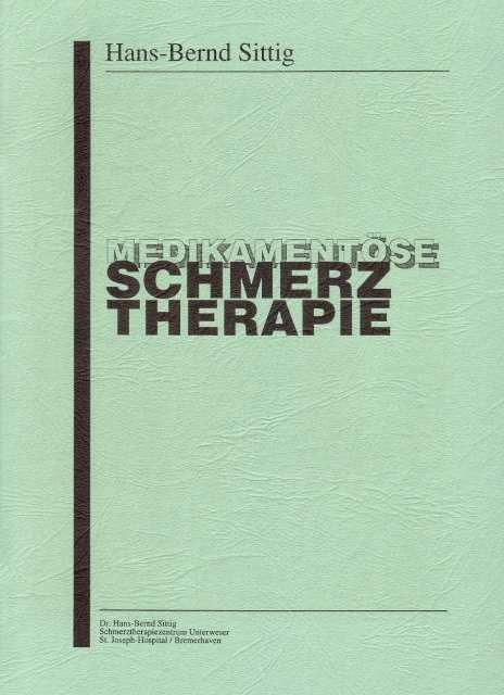Sittig, Hans-Bernd: Medikamentöse Schmerztherapie