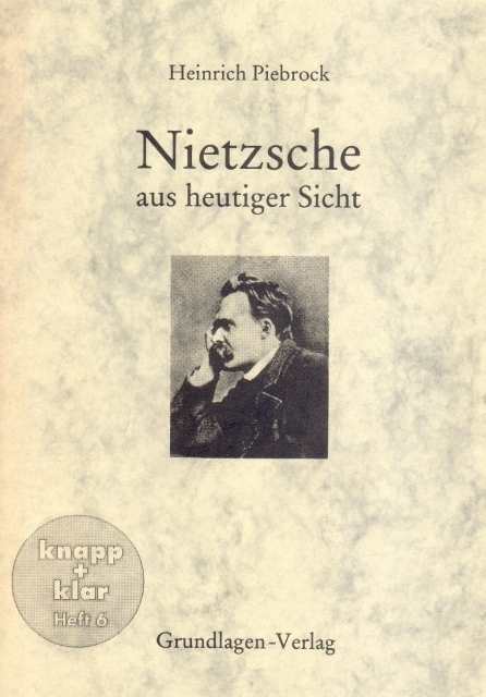 Piebrock, Heinrich: Nietzsche aus heutiger Sicht