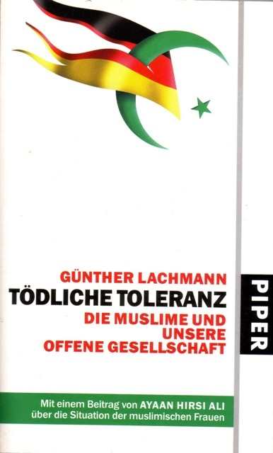 Lachmann, Günther: Tödliche Toleranz