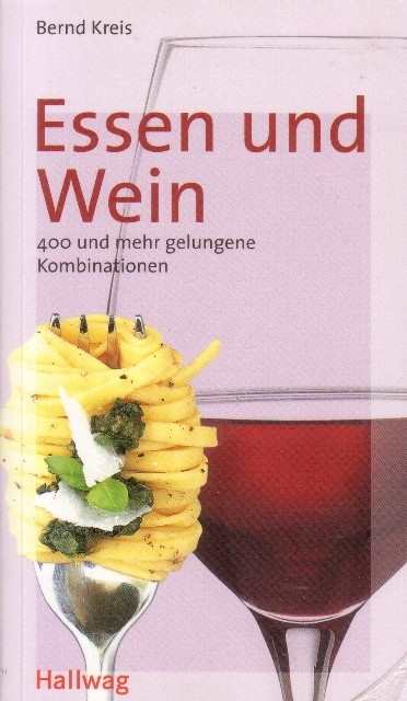 Kreis, Bernd: Essen und Wein