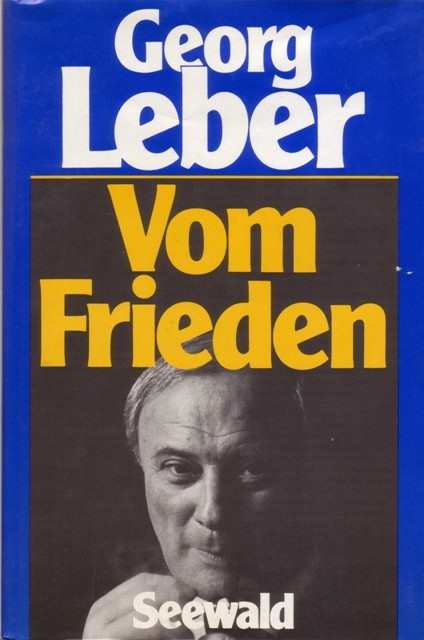 Leber, Georg: Vom Frieden