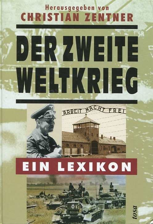 Zentner, Christian: Der Zweite Weltkrieg