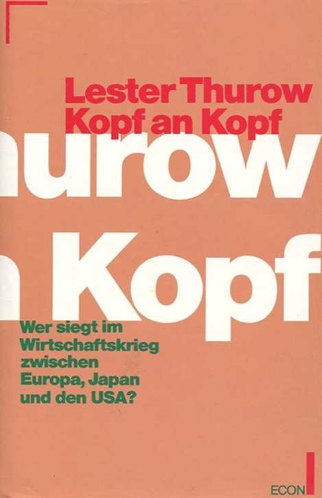 Thurow, Lester: Kopf an Kopf