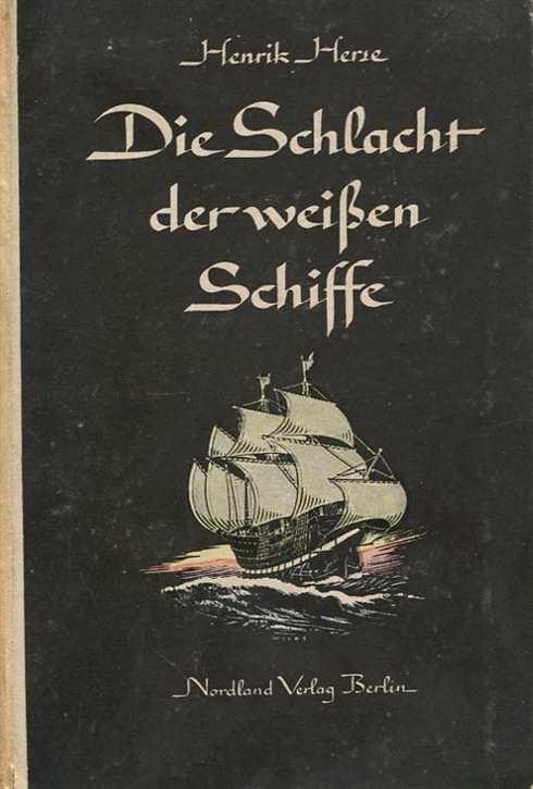 Herse, Henrik: Die Schlacht der weißen Schiffe