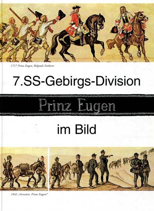 Kumm: 7. SS-Gebirgs-Division "Prinz Eugen" im Bild