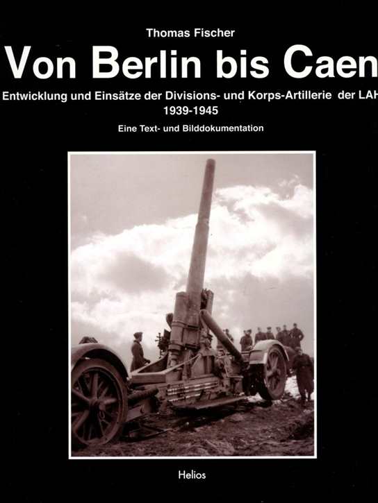 Fischer, Thomas: Von Berlin bis Caen