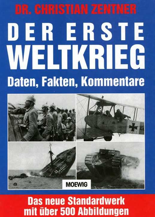 Zentner, Dr. Christian: Der Erste Weltkrieg
