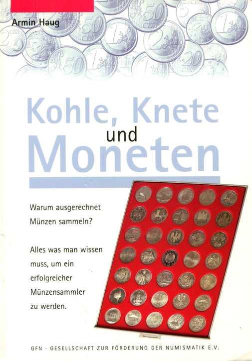 Haug, Armin: Kohle, Knete und Moneten