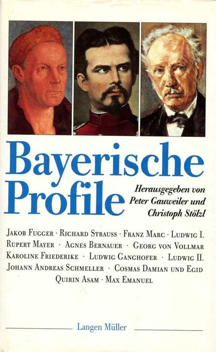 Gauweiler, Peter/ Stölzl, Christoph: Bayerische Profile