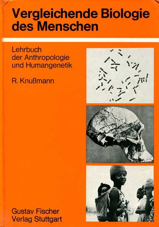 Knußmann, Rainer: Vergleichende Biologie des Menschen