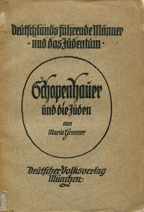 Groener, Maria: Schopenhauer und die Juden - Deutschlands führende Männer und das Judentum