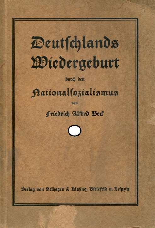 Beck, Friedrich Alfred: Deutschlands Wiedergeburt durch den Nationalsozialismus
